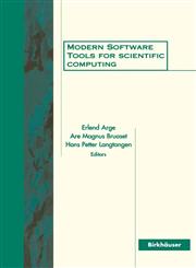 Modern Software Tools for Scientific Computing,0817639748,9780817639747