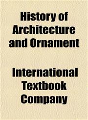 History of Architecture and Ornament,1152833383,9781152833388
