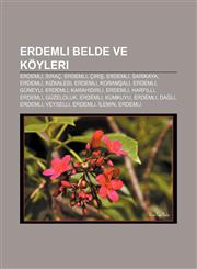 Erdemli belde ve köyleri Erdemli, Sıraç, Erdemli, Çiriş, Erdemli, Sarıkaya, Erdemli, Kızkalesi, Erdemli, Koramşalı, Erdemli, Güneyli, Erdemli,1232924318,9781232924319