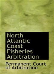 North Atlantic Coast Fisheries Arbitration,1116421879,9781116421873