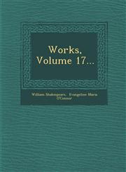 Works, Volume 17...,1288128983,9781288128983