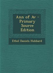 Ann of AV - Primary Source Edition,1294933922,9781294933922