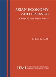 Asian Economy and Finance : A Post-Crisis Perspective,0387233814,9780387233819