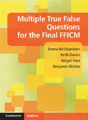 Multiple True False Questions for the Final FFICM,1107655315,9781107655317