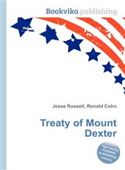Treaty of Mount Dexter,5511183938,9785511183930