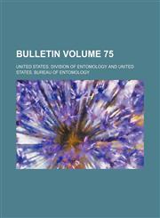 Bulletin Volume 75,1236010159,9781236010155