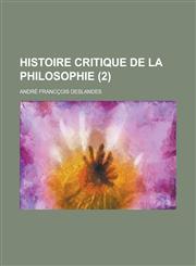 Histoire Critique de La Philosophie (2 ),123456548X,9781234565480