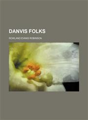Danvis folks,1152823663,9781152823662