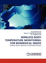 Wireless Body Temperature Monitoring for Biomedical Needs,3843391637,9783843391634