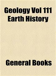 Geology Vol 111 Earth History,1153347962,9781153347969