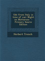 Ode from Italy in time of war Night on Mottarone  - Primary Source Edition,1295624257,9781295624256