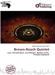 Brown-Roach Quintet,6201869883,9786201869882