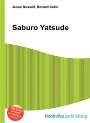 Saburo Yatsude,5511359467,9785511359465