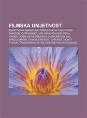 Filmska umjetnost Znanstvena fantastika, Popis filmova s najvećom zaradom, Cliffhanger, Nisi Masa, Povijest filma, Kinematografije po državama,1233025074,9781233025077