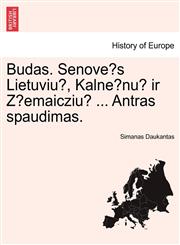Budas. Senovės Lietuvių, Kalnėnų ir Źemaiczių ... Antras spaudimas.,1241797714,9781241797713