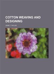 Cotton weaving and designing,1152822551,9781152822559