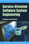 Service-Oriented Software System Engineering Challenges and Practices,1591404266,9781591404262