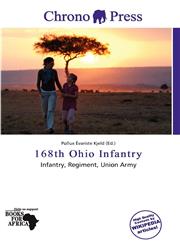 168th Ohio Infantry,6139870941,9786139870943
