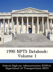 1990 NPTS Databook Volume 1,1249150485,9781249150480