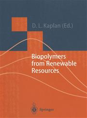 Biopolymers from Renewable Resources,354063567X,9783540635673