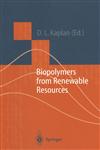 Biopolymers from Renewable Resources,354063567X,9783540635673