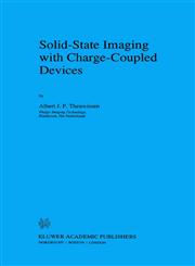 Solid-State Imaging with Charge-Coupled Devices,9048145430,9789048145430