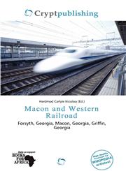 Macon and Western Railroad,6137414981,9786137414989