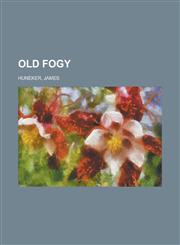 Old Fogy,1153751690,9781153751698