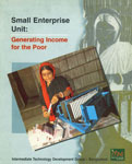 Small Enterprise Unit Generating Income for the Poor