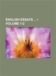 English Essays (Volume 1-2),1459069854,9781459069855