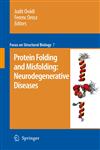 Protein Folding and Misfolding Neurodegenerative Diseases,1402094337,9781402094330