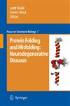 Protein Folding and Misfolding Neurodegenerative Diseases,1402094337,9781402094330