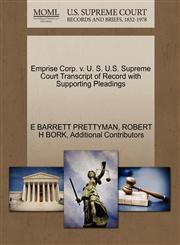 Emprise Corp. v. U. S. U.S. Supreme Court Transcript of Record with Supporting Pleadings,1270625675,9781270625674