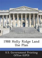 1988 Holly Ridge Land Use Plan,128922871X,9781289228712