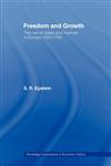 Freedom and Growth The Rise of States and Markets in Europe, 1300-1750,0415771153,9780415771153