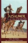 Jaisalmer Life and Culture of the Indian Desert 1st Edition,8124606595,9788124606599