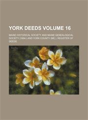 York deeds Volume 16,1154095878,9781154095876