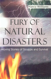 Fury of Natural Disasters Moving Stories of Struggle and Survival,8190657909,9788190657907