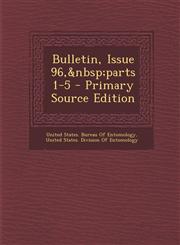 Bulletin, Issue 96,&nbsp;parts 1-5 - Primary Source Edition,1295146126,9781295146123
