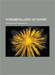 Hydrometallurgy of Copper,1151478830,9781151478832