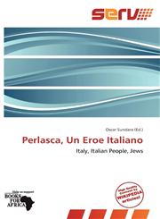 Perlasca, Un Eroe Italiano,613888521X,9786138885214