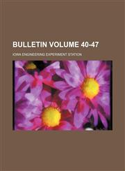 Bulletin Volume 40-47,1236134796,9781236134790