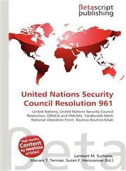 United Nations Security Council Resolution 961,613514183X,9786135141832