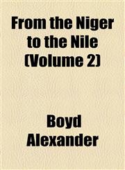 From the Niger to the Nile (Volume 2),1459099001,9781459099005