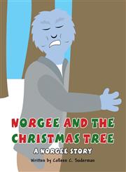Norgee and the Christmas Tree A Norgee Story,1456009818,9781456009816