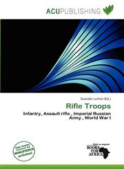 Rifle Troops,6200817804,9786200817808