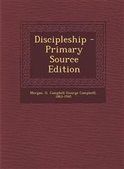 Discipleship - Primary Source Edition,1294744003,9781294744009