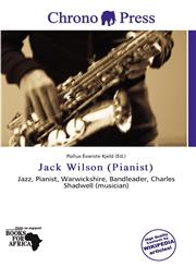 Jack Wilson (Pianist),6201945202,9786201945203