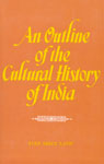 An Outline of the Cultural History of India 2nd Edition,8170690854,9788170690856