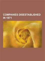 Companies Disestablished in 1971 Railway Companies Disestablished in 1971, Record Labels Disestablished in 1971, Monon Railroad, Graakalbanen, Royal,1230553525,9781230553528